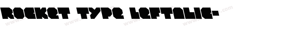 Rocket Type Leftalic字体转换